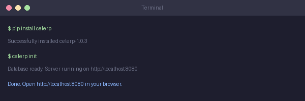 Terminal showing pip install celerp and celerp init completing in seconds